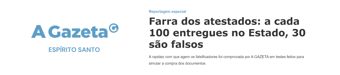 Manchete de notícia do jornal A Gazeta do Espírito Santo: Farra dos atestados: a cada 100 entregues no Estado, 30 são falsos